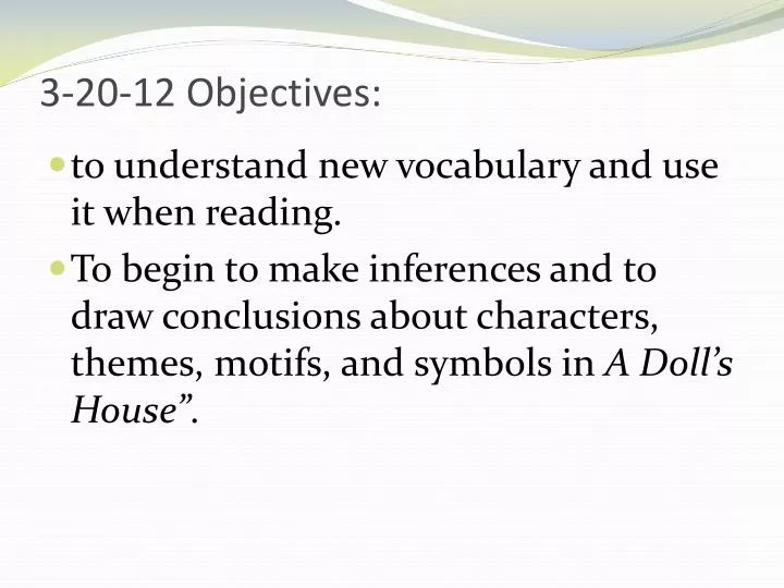 3 20 12 objectives