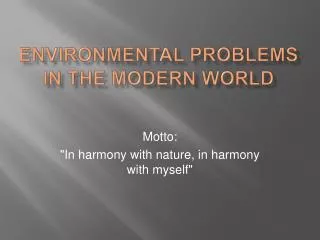 Environmental problems in the modern world