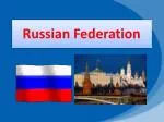 Russian Federation - slide 1