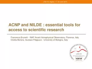 ACNP and NILDE : essential tools for access to scientific research