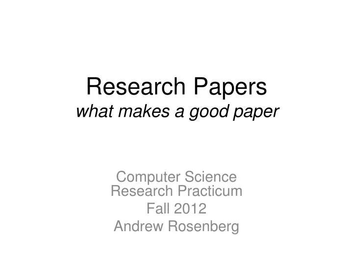 research papers what makes a good paper