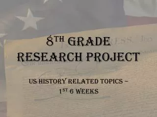 8 th grade research project