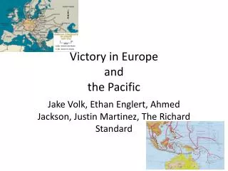 Victory in Europe and the Pacific