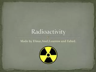 Radioactivity