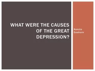 What were the causes of the Great Depression?