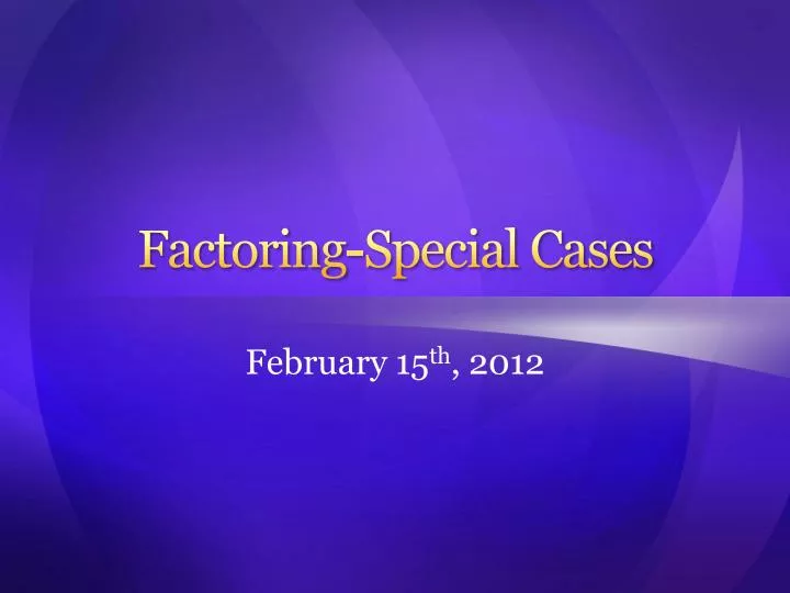 factoring special cases
