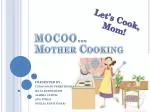 MOCOO - Mother Cooking Solution for Busy Women at Home - slide 1