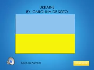 UKRAINE BY: CAROLINA DE SOTO