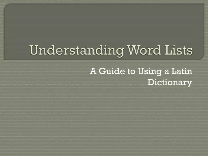understanding word lists