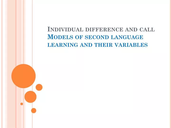 individual difference and call models of second language learning and their variables