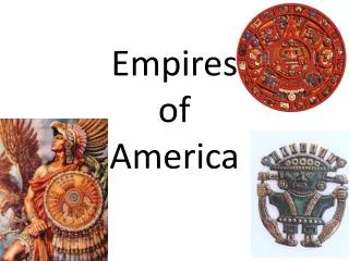 Empires of America