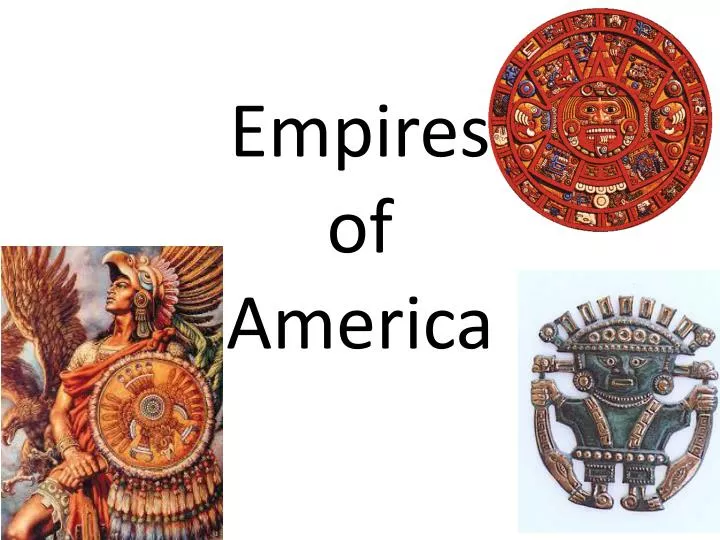 empires of america