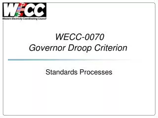 WECC-0070 Governor Droop Criterion