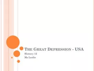 The Great Depression - USA