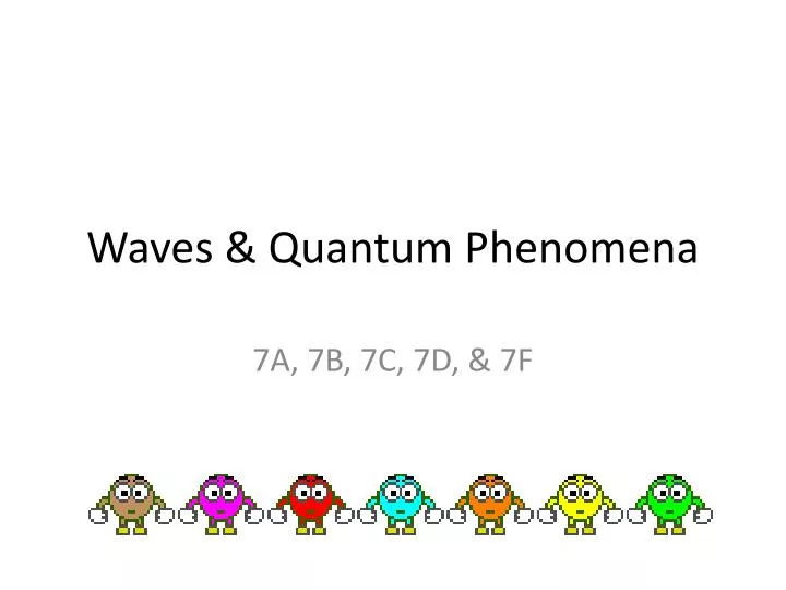 waves quantum phenomena