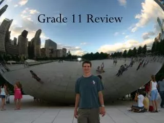 Grade 11 Review