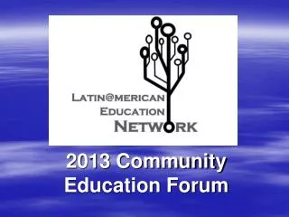 2013 Community Education Forum