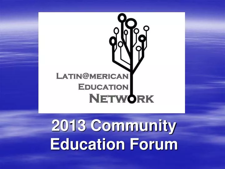 2013 community education forum