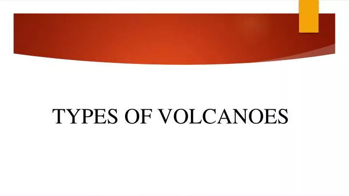 types of volcanoes