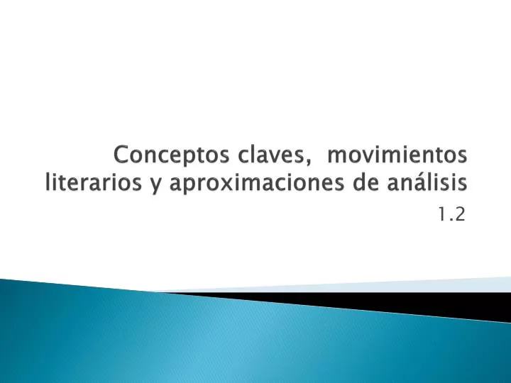 conceptos claves movimientos literarios y aproximaciones de an lisis