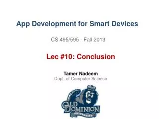 App Development for Smart Devices CS 495/595 - Fall 2013