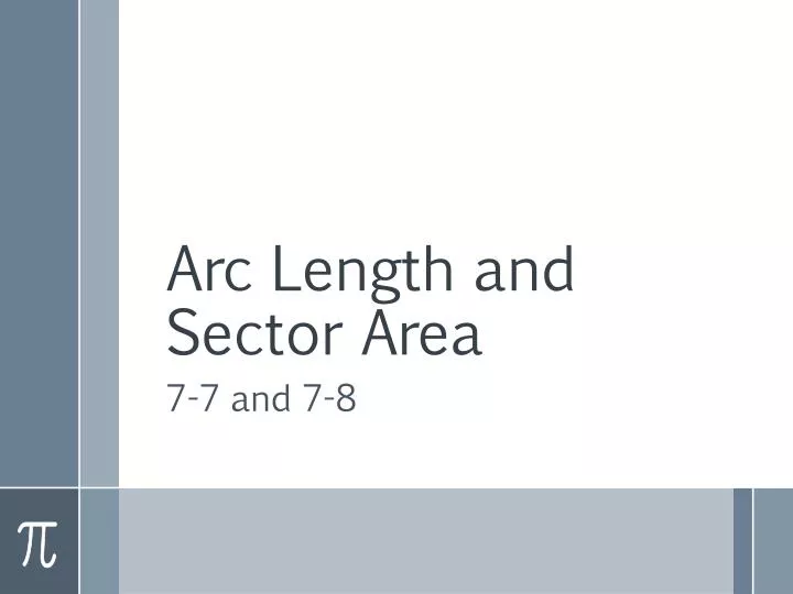 arc length and sector area