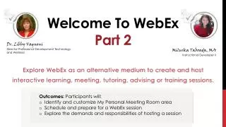 Welcome To WebEx Part 2