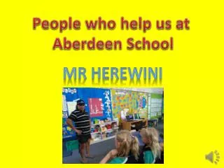 People who help us at Aberdeen School
