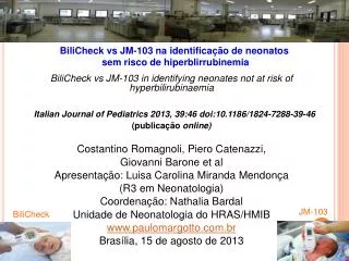 BiliCheck vs JM-103 in identifying neonates not at risk of hyperbilirubinaemia