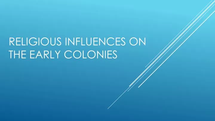 religious influences on the early colonies