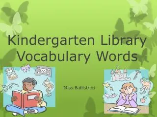 Kindergarten Library Vocabulary Words
