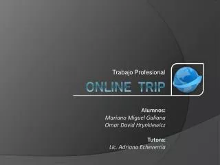 ONLINE TRIP