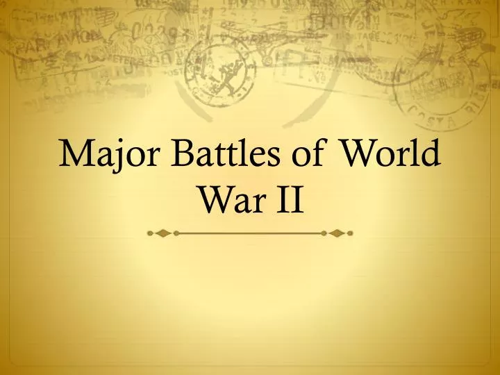 major battles of world war ii