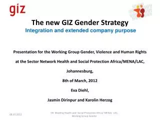 The new GIZ Gender Strategy Integration and extended company purpose