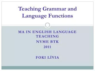 Teaching Grammar and Language Functions