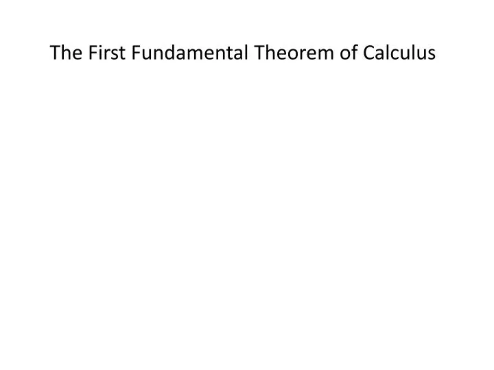 the first fundamental theorem of calculus