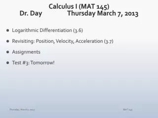 Calculus I (MAT 145) Dr. Day		 Thur sday March 7, 2013