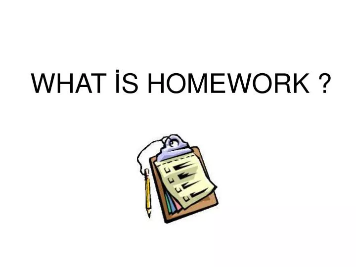 what i s homework