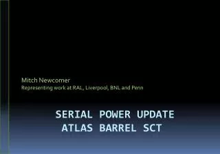 Serial Power Update ATLAS Barrel SCT