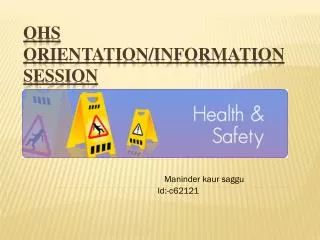 OHS orientation/information session