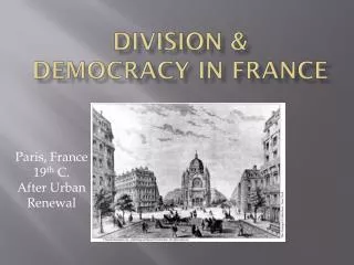 Division &amp; Democracy in France