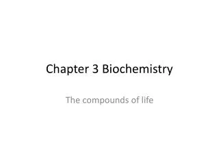 Chapter 3 Biochemistry