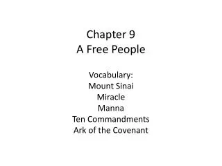 Chapter 9 A Free People