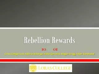 Rebellion Rewards