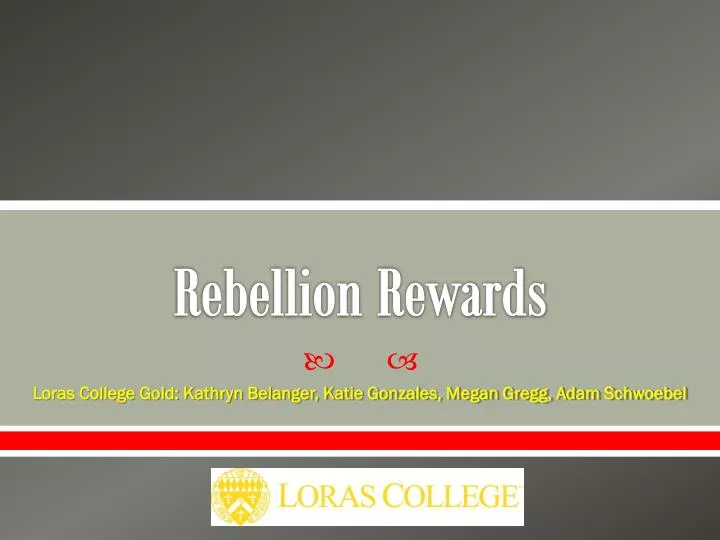 rebellion rewards
