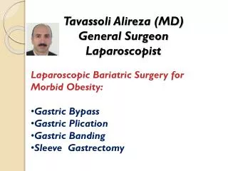 Tavassoli Alireza (MD) General Surgeon Laparoscopist