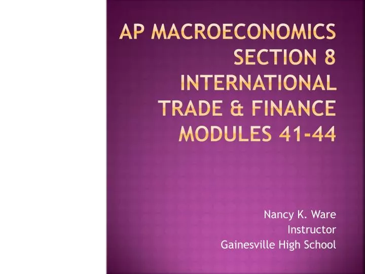 ap macroeconomics section 8 international trade finance modules 41 44