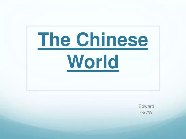 the chinese world