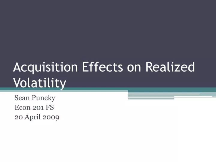 acquisition effects on realized volatility