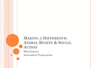 Making a Difference: Animal Rights &amp; Social Action